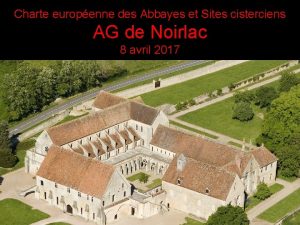 Charte europenne des Abbayes et Sites cisterciens AG