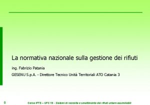 La normativa nazionale sulla gestione dei rifiuti ing