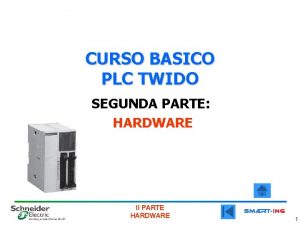 CURSO BASICO PLC TWIDO SEGUNDA PARTE HARDWARE II