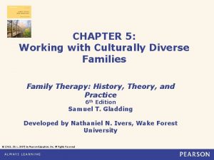 CHAPTER 5 Working with Culturally Diverse Families Family