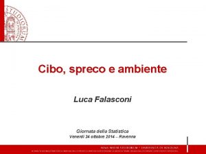 Cibo spreco e ambiente Luca Falasconi Giornata della