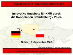 BUSINESSNETZ BRANDENBURG POLEN eurokontakt Innovative Angebote fr KMU