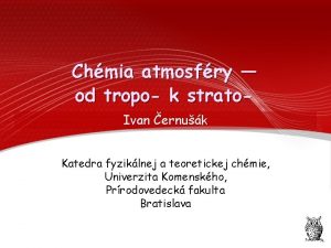 Chmia atmosfry od tropo k strato Ivan ernuk