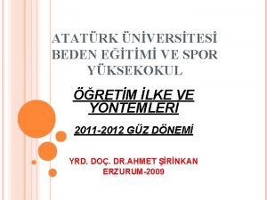 ATATRK NVERSTES BEDEN ETM VE SPOR YKSEKOKUL RETM