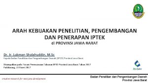 ARAH KEBIJAKAN PENELITIAN PENGEMBANGAN DAN PENERAPAN IPTEK di