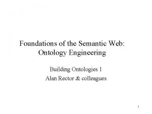 Foundations of the Semantic Web Ontology Engineering Building