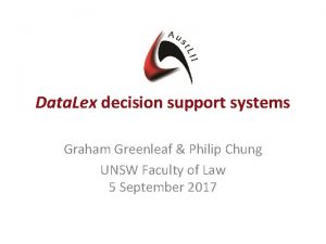 Data Lex decision support systems Graham Greenleaf Philip