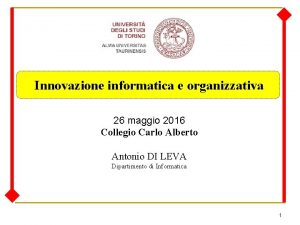 Innovazione informatica e organizzativa 26 maggio 2016 Collegio