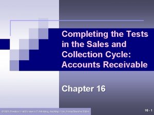 Completing the Tests in the Sales and Collection
