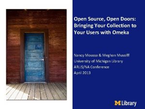 Open Source Open Doors Bringing Your Collection to