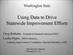 Washington State Using Data to Drive Statewide Improvement