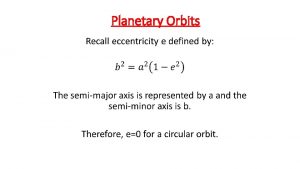 Planetary Orbits Question Use the sheet of information