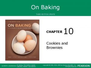 On Baking THIRD EDITION UPDATE CHAPTER 10 Cookies