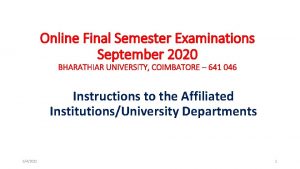 Online Final Semester Examinations September 2020 BHARATHIAR UNIVERSITY