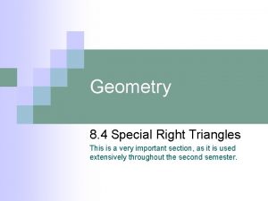 8-4 special right triangles