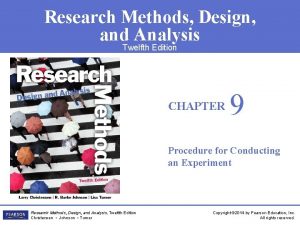 Research Methods Design and Analysis Twelfth Edition CHAPTER