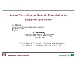 A New Discontinuous Galerkin Formulation for KirchhoffLove Shells