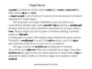 Graph theory a graph is a finite set