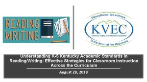 Understanding K5 Kentucky Academic Standards in ReadingWriting Effective