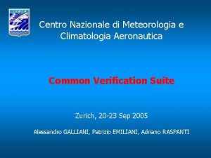 Centro Nazionale di Meteorologia e Climatologia Aeronautica Common