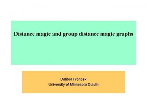 Distance magic and group distance magic graphs Report