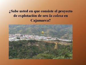 Sabe usted en que consiste el proyecto de