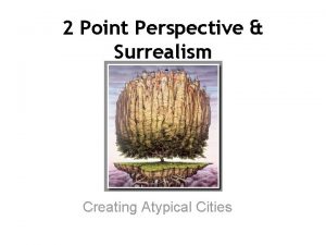 2 point perspective surreal city