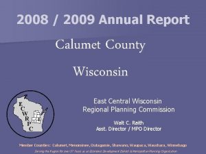 2008 2009 Annual Report Calumet County Wisconsin E