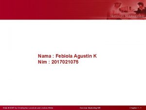 Nama Febiola Agustin K Nim 2017021075 Slide 2007