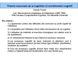 Thorie neuronale de la Cognition et entranement cognitif