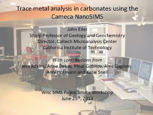 Trace metal analysis in carbonates using the Cameca