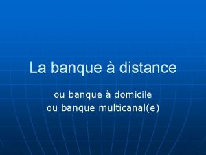 Banque à domicile