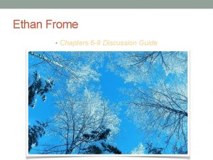 Ethan Frome Chapters 6 9 Discussion Guide Chapter