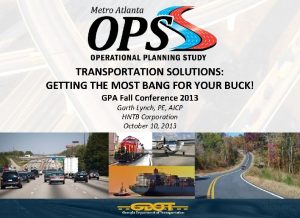 TRANSPORTATION SOLUTIONS GETTING THE MOST BANG FOR YOUR