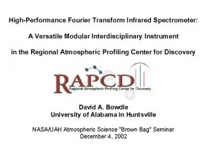 HighPerformance Fourier Transform Infrared Spectrometer A Versatile Modular