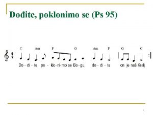 Doite poklonimo se Ps 95 1 Vjernika zajednica