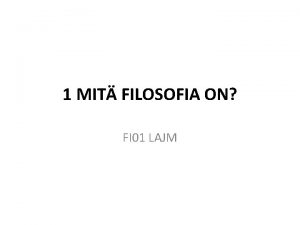 1 MIT FILOSOFIA ON FI 01 LAJM Mit