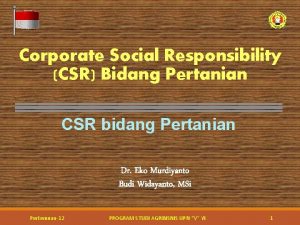 Corporate Social Responsibility CSR Bidang Pertanian CSR bidang