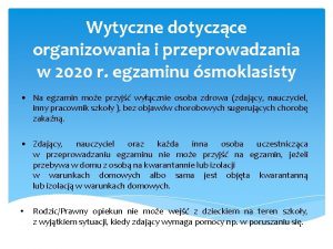 Wytyczne dotyczce organizowania i przeprowadzania w 2020 r