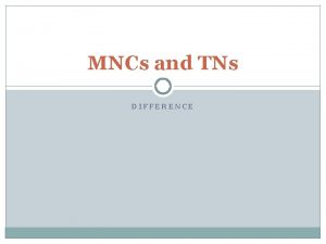 Microsoft mnc or tnc