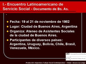 I Encuentro Latinoamericano de Servicio Social Documento de