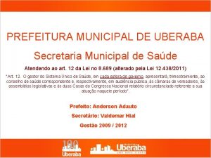 PREFEITURA MUNICIPAL DE UBERABA Secretaria Municipal de Sade