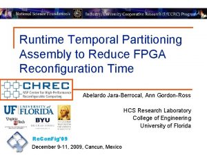 Runtime Temporal Partitioning Assembly to Reduce FPGA Reconfiguration