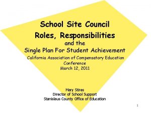 School Site Council Roles Responsibilities and the Single