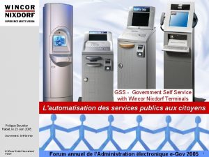 GSS Government Self Service with Wincor Nixdorf Terminals