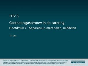 FDV 3 Gastheergastvrouw in de catering Hoofdstuk 7