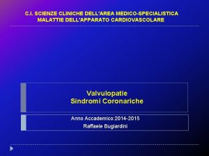 C I SCIENZE CLINICHE DELLAREA MEDICOSPECIALISTICA MALATTIE DELLAPPARATO