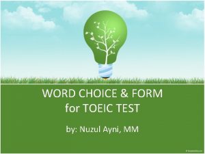 WORD CHOICE FORM for TOEIC TEST by Nuzul