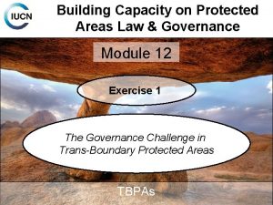 Building Capacity on Protected Areas Law Governance Module