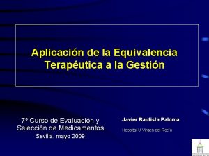 Aplicacin de la Equivalencia Teraputica a la Gestin